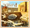 Girl and the Robot, The